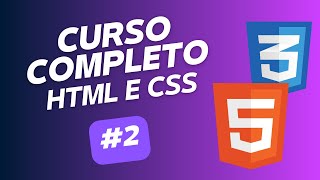 Curso de HTML E CSS - Cabeçalho, Parágrafos e Alinhamento - Aula 2