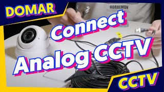 How to Connect a Analog CCTV Camera System