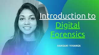 Introduction to Digital Forensics