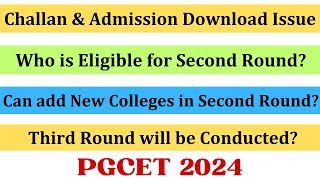 PGCET 2024 | Challan & Admission Order Download Issue | Can Add New Options? | PGCET 2024 Updates