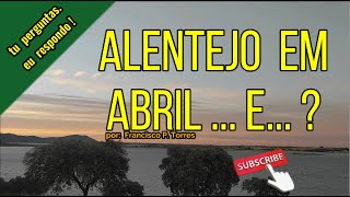 MOTO - ALENTEJO EM ABRIL, É BOM ?