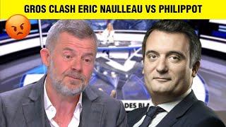 GROS CLASH ENTRE ERIC NAULLEAU ET PHILIPPOT SUR CNEWS