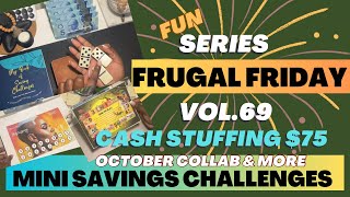 Cash Stuffing Mini Savings Challenges $75| Frugal Friday Vol. 69🎉| Savings with Friends