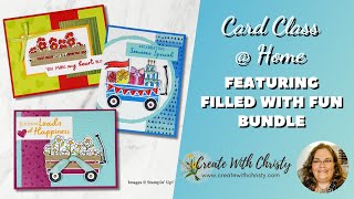 Free Stampin' Up! Card Class @ Home Live – Featuring Filled With Fun