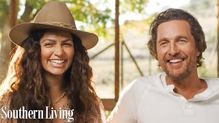 Matthew McConaughey and Camila Alves McConaughey On What It Means To Be Southern