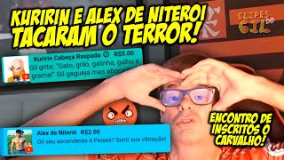 FERNANDO GIL SE REVOLTA COM ENCONTRO DE INSCRITOS! KURIRIN E ALEX DE NITEROI TACARAM O TERROR!