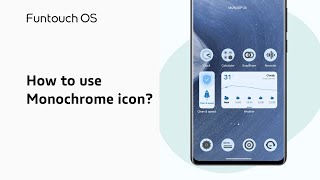 How to use Monochrome icon? | Funtouch OS 13