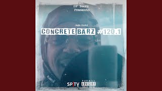 Concrete Barz #120.1 (feat. Jejokaki)