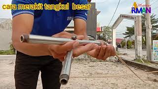 TUTORIAL MEMBUAT DAN MERAKIT TANGKUL "two in one" DARI BAHAN CARBON SUTET 7.75  MM