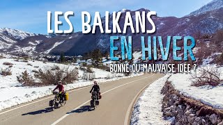 [EP19]  3 PAYS, 3 FRONTIÈRES, LE RÉCIT DE NOS GALÈRES - Les Balkans à vélo