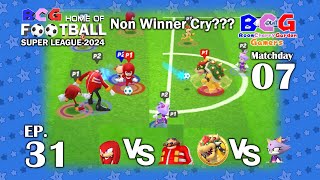 BCG Football Super League 2024 EP 31 MD 07 Knuckles-Dr. Eggman, Bowser-Blaze