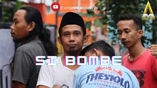 Si Bombe Movie Episode 4