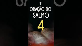 🙏 Experimente a Oração Poderosa do SALMO 4  -  Vídeo de Oração que Fortalecerá sua Fé! 🙏