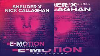 Nick Callaghan & Sneijder - E-Motion (Extended Mix)