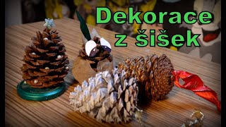 Dekorace z šišek