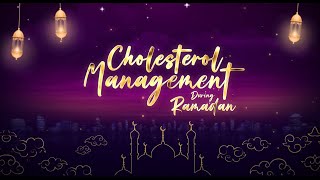 Dr. Shoukat Memon | Cardiologist | Cholesterol management during Ramadan | Cardiac Chat