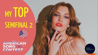 American Song Contest 2022 | MY TOP 11 (Semifinal 2) (so far)