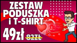 1-7 luty: poduszka i koszulka z nadrukiem w walentynkowej promocji