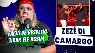 Zezé Di Camargo é retirado do palco BY LEANDRO VOZ