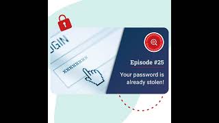 Your password is already stolen! #25