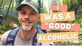 Are you a “Good” Alcoholic?! #recovery #helpingothers #support