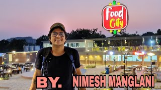 FOOD CITY... In Rajkot..// FT. NIMESH MANGLANI ❤️❤️...