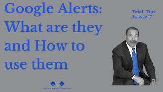 trial tips 17 Google Alerts