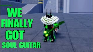 WE Finally GOT THE SOUL GUITAR IN Blox Fruits