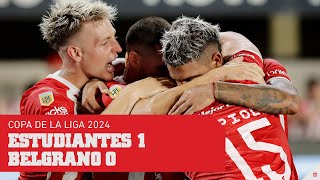 Estudiantes 1-0 Belgrano | Copa de la Liga 2024 - Fecha 1