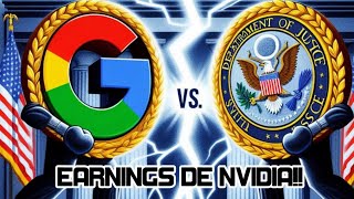 Earnings de Nvidia Reacción del Mercado! GOOG vs DOJ! Bitcoin Busca los100K! Earnings DE, BIDU