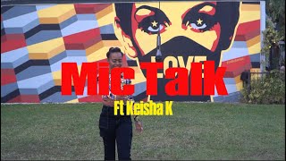 Tampa Mic Talk ft Keisha K