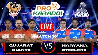 PKL Live | Pro Kabaddi 2023 live | Gujarat Giants vs Haryana Steelers Match 101|  PKL 10