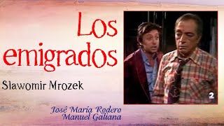 Los emigrados - Teatro -  Estudio 1, TVE