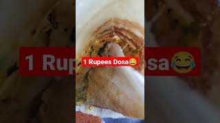 1 रूपये का डोसा | 1 Rupees Dosa 😂😂| Indian Street Food #shorts #indianstreetfood #ytshorts #india