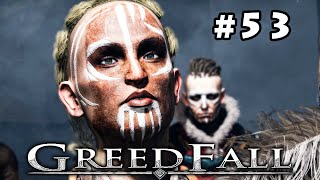 Greedfall - Let's Play - Part 53