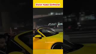 Elvish Yadav Girlfriend || Elvish Yadav Girlfriend Kirti Mehra #elvishyadav #kirtimehra