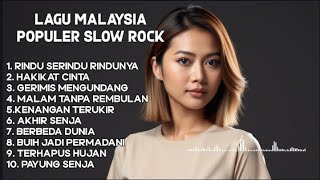 Lagu Lawas Populer Slow Rock Malaysia Merdu Terbaik - Top Lagu Hits Malaysia Album Terbaik 2024