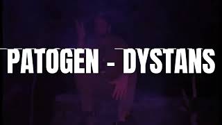 PATOGEN - DYSTANS prod. MENE