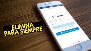 Como ELIMINAR mi Cuenta de Instagram desde mi Celular (ANDROID/IPHONE) 2021