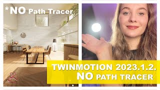 IMPROVE your render quality in twinmotion with NO PATH TRACER