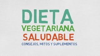 DIETA VEGETARIANA EQUILIBRADA Y SALUDABLE