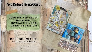 #artbeforebreakfast - A Fun New Journal Project - May 3, 2024