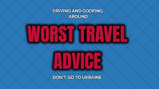 Don't go to Ukraine!!!