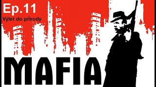 Mafia Gameplay Ep.11 (Výlet do přírody)