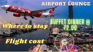 First day in Bangkok | #Pratunam | Flight cost to Bangkok | Airport Lounge | Thailand | தமிழ்