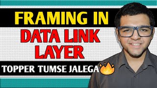 Framing in Data Link Layer 🔥