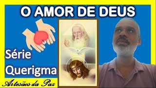 O Amor de Deus que transforma vidas