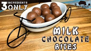 Milk Chocolate Bites | 3 Ingredients Only | Easy and Simple Sweet