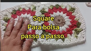 Square para bolsa passo a passo