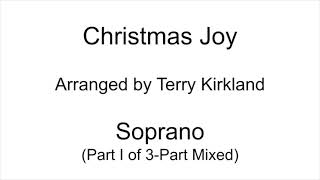 Christmas Joy - Soprano (Part I) of 3-Part Mixed